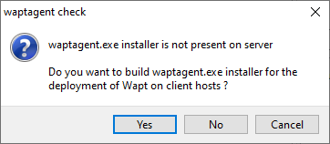 Dialog box informing that the WAPT Agent is not present on the WAPT Server